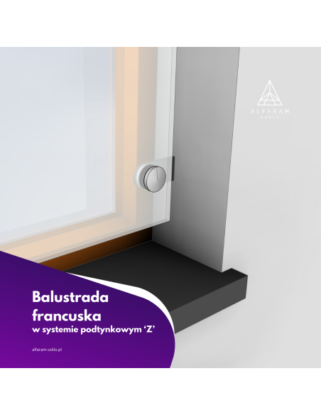 Balkon francuski w systemie podtynkowym 'Z'